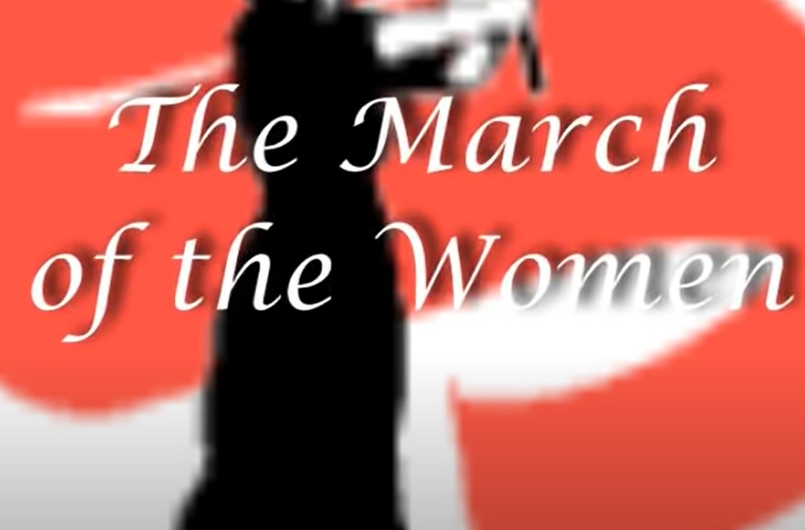 The march of the women (Ethel Smyth)